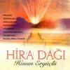 Hasan Ergüçlü - Hira Dağı